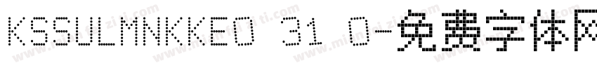 KSSULMNKKE0 31 0字体转换